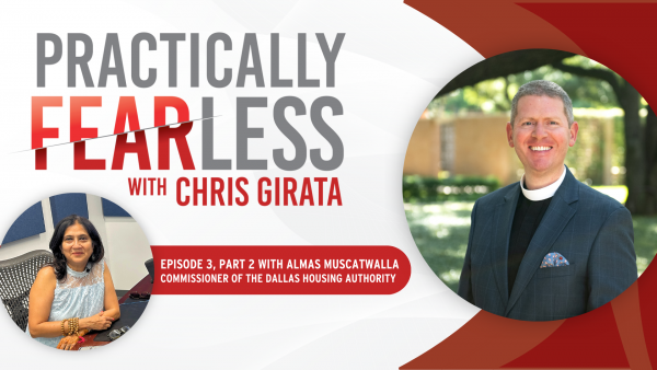 Practically Fearless with Chris Girata: Episode 3, Almas Muscatwalla (Part 2)
