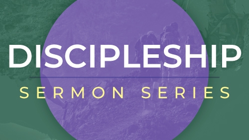 Discipleship Series