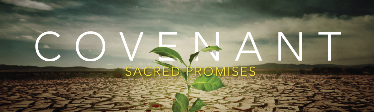Covenant: Sacred Promises podcast series