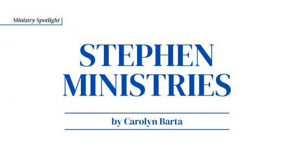 Stephen Ministries by Carolyn Barta