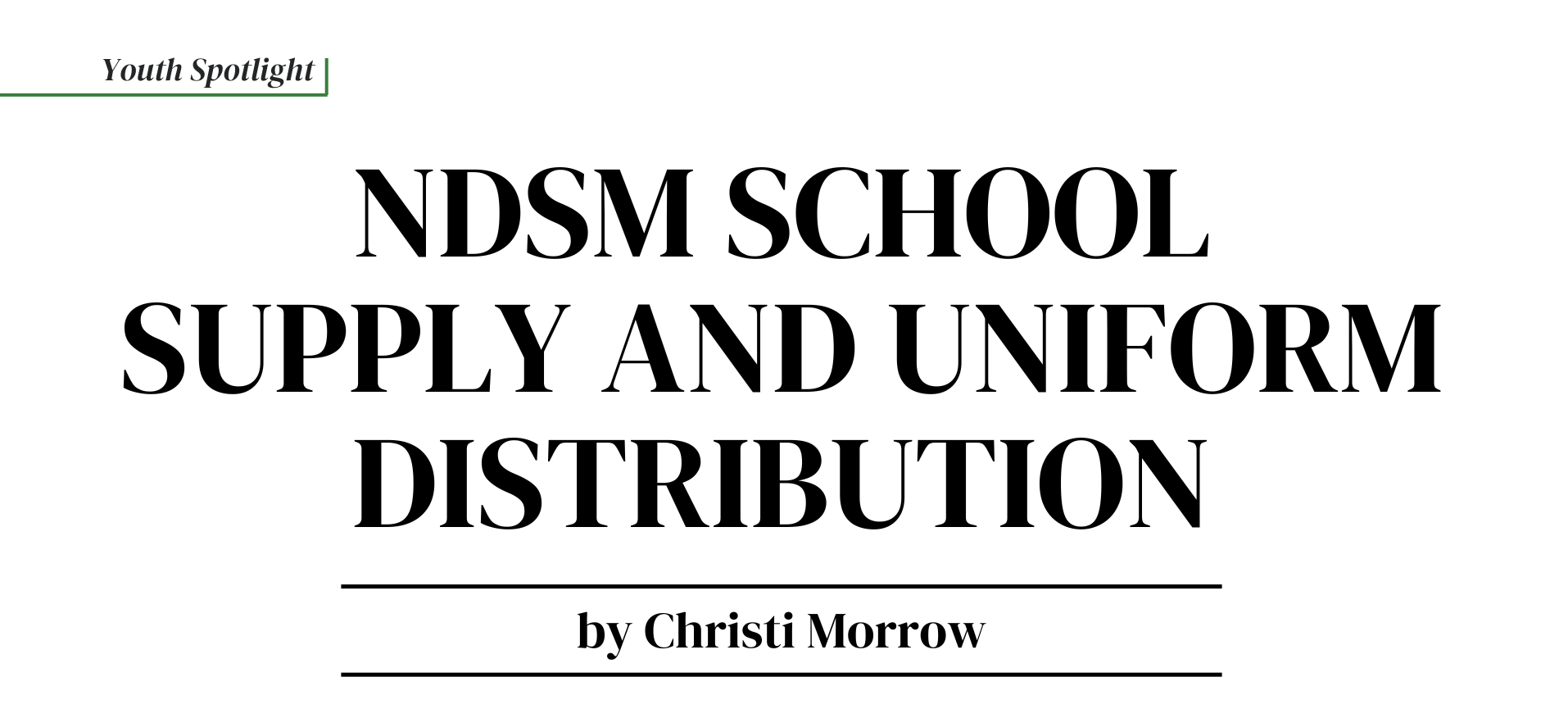 NDSM School Supply and Uniform Distribution by Christi Morrow