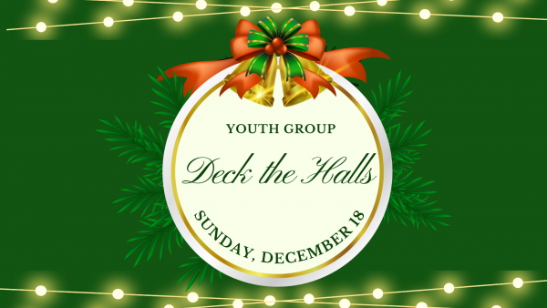 Youth Group–Deck the Halls