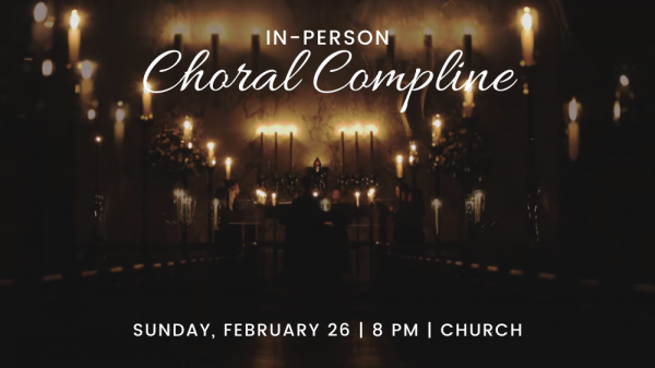 Choral Compline – Called to Beauty
