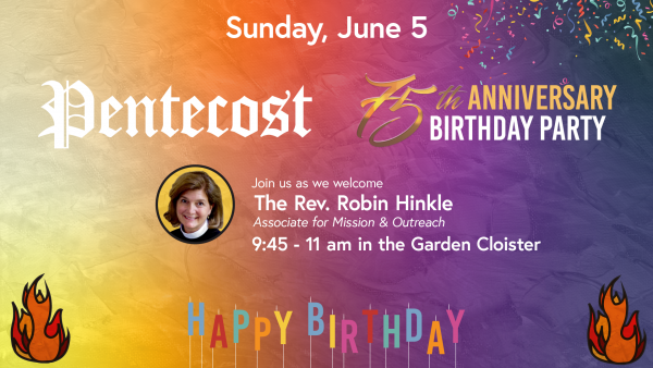 Pentecost and 75th Anniversary Birthday Party