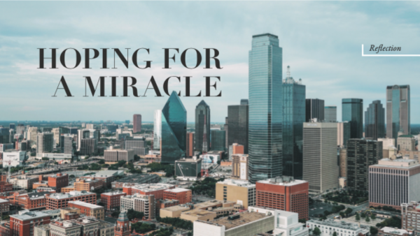 Hoping For A Miracle by the Rev. Robin Hinkle